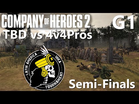 CoH2: 4v4 Inka Tournament Semi-Finals G1 TBD vs 4v4Pros