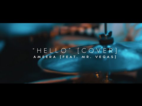 Adele - Hello (Ameera & Mr. Vegas Reggae Cover) | Official Video