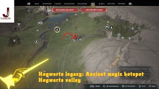 Hogwarts legacy Ancient magic hotspot Hogwarts valley Central area