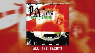 PIXIES - All The Saints (Official Audio)