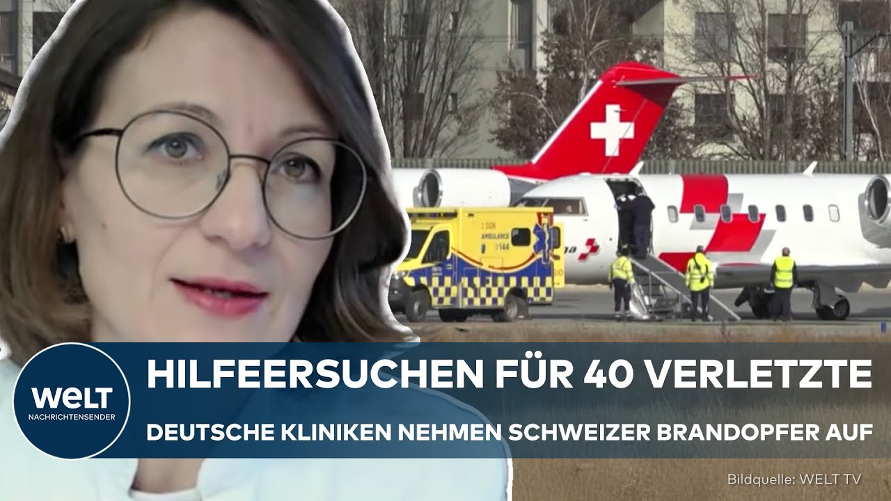 SCHWEIZ: Nach Inferno in Bar! Kliniken in Deutschland nehmen Brandopfer aus Crans-Montana auf