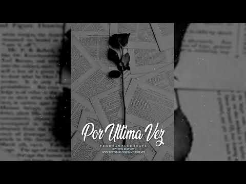 "Por Última Vez" 🥀💔 - Instrumental Balada Rap Triste 2021 [Sad Beat] Prod By Zampler Beatz