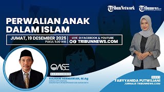 OASE: Perwalian Anak dalam Islam