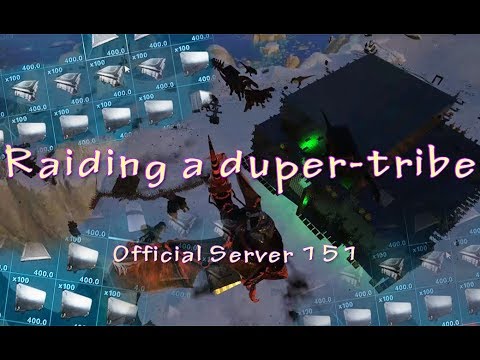 RAIDING A DUPER TRIBE! INSANE LOOT! | ARK Official Server
