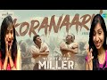 Koranaaru - Lyrical Video | Captain Miller | Dhanush | Shiva Rajkumar | GV Prakash | Deva | SJF