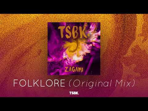 TSBK. - Folklore (Original Mix)