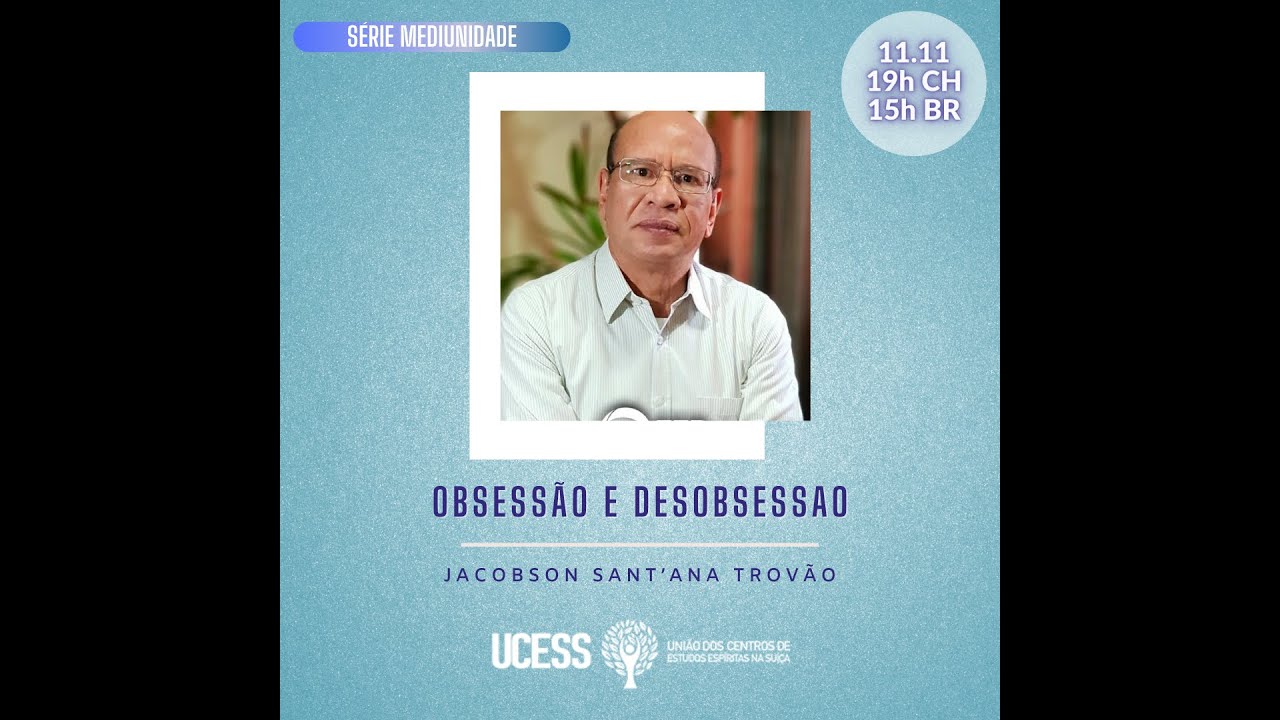 Obsessão e Desobsessão | Jacobson Sant'ana Trovão