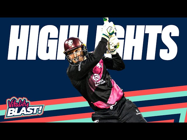 Banton Goes Big With 75 From 43! | Northamptonshire vs Somerset – Highlights | Vitality Blast 2024 Banton Goes Big With 75 From 43! | Northamptonshire vs Somerset – Highlights | Vitality Blast 2024