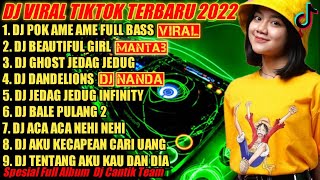 Download lagu DJ TIKTOK TERBARU 2022 - DJ POK AME AME - DJ ACA ACA NEHI NEHI TIK TOK VIRAL REMIX TERBARU 2022 mp3
