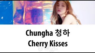 Chungha 청하 - Cherry Kisses (Color Coded Lyrics ENGLISH/ROM/HAN)