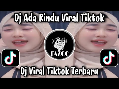 DJ ADA RINDU - INGIN BERJUMPA DENGANMU VIRAL TIKTOK TERBARU 2025 YANG BANYAK DI CARI ORANG !!! 