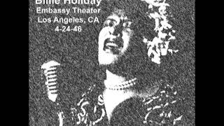 Billie Holiday Live at Embassy Theater, Los Angeles 1946 [BOOTLEG]