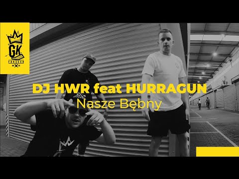 DJ HWR  - Nasze Bębny ft. Hurragun (Official Video)