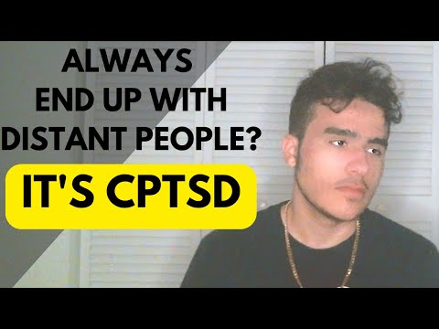 Attracted to Distant People? It's CPTSD