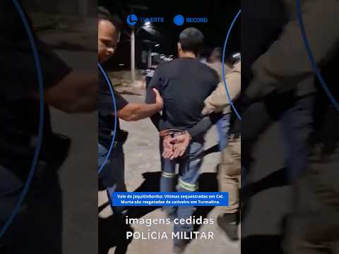 Vale do Jequitinhonha: Vítimas sequestradas em Cel. Murta são resgatadas de cativeiro em Turmalina.