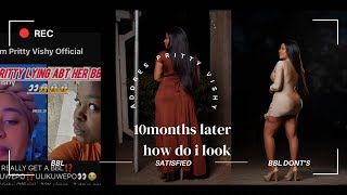 BBL UPDATE 10 MONTHS LATER, ADDRESSING PRITTY VISHY ON HER BBLI REGRET GETTING BRAZZILLIAN BUTT LIFT