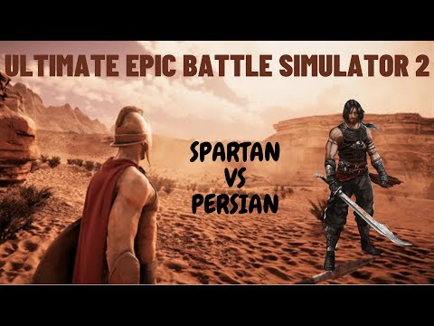 Ultimate Epic Battle Simulator 2 | UEBS 2 | - 100000 Persian VS 100000 Spartan