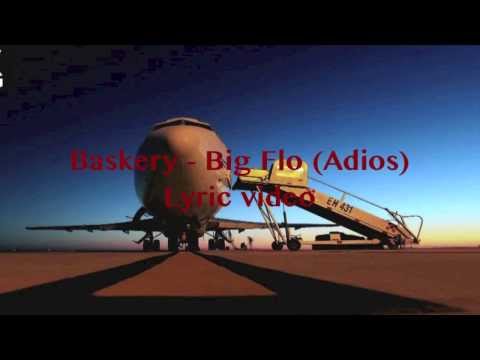 baskery - The Big Flo [Lyric Video]