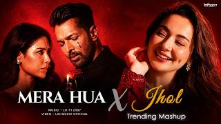 Download lagu Mera Hua X Jhol - Mashup (Full Version) Ariit Singh | Lo-fi 2307 | Latest Instagram 4k Mashup mp3