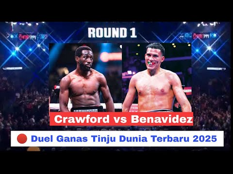 🔴 Duel Ganas Tinju Dunia Terbaru TERENCE CRAWFORD VS DAVID BENAVIDEZ | Live World Boxing Today 2025