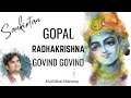He gopal Radha krishna govind govind sankirtan by Indresh Ji Upadhyay