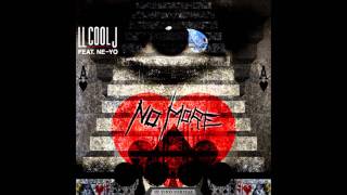 LL Cool J Ft Ne Yo - No More (NEW SONG) 2011