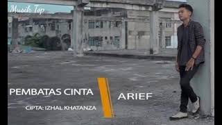 Download lagu Arief - Pembatas Cinta mp3