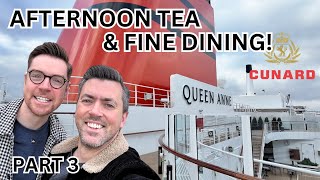 Exploring CUNARD QUEEN ANNE: Indulgent Afternoon Tea & Speciality Dining at Aranya!
