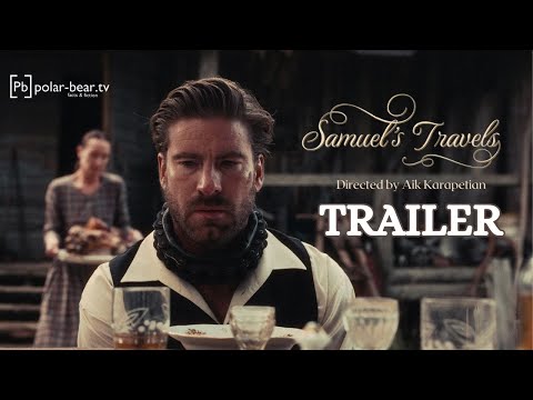 afbeelding SAMUEL'S TRAVELS (dir. Aik Karapetian) - international trailer
