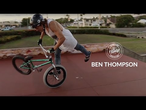 Colony BMX - Ben Thompson 2016