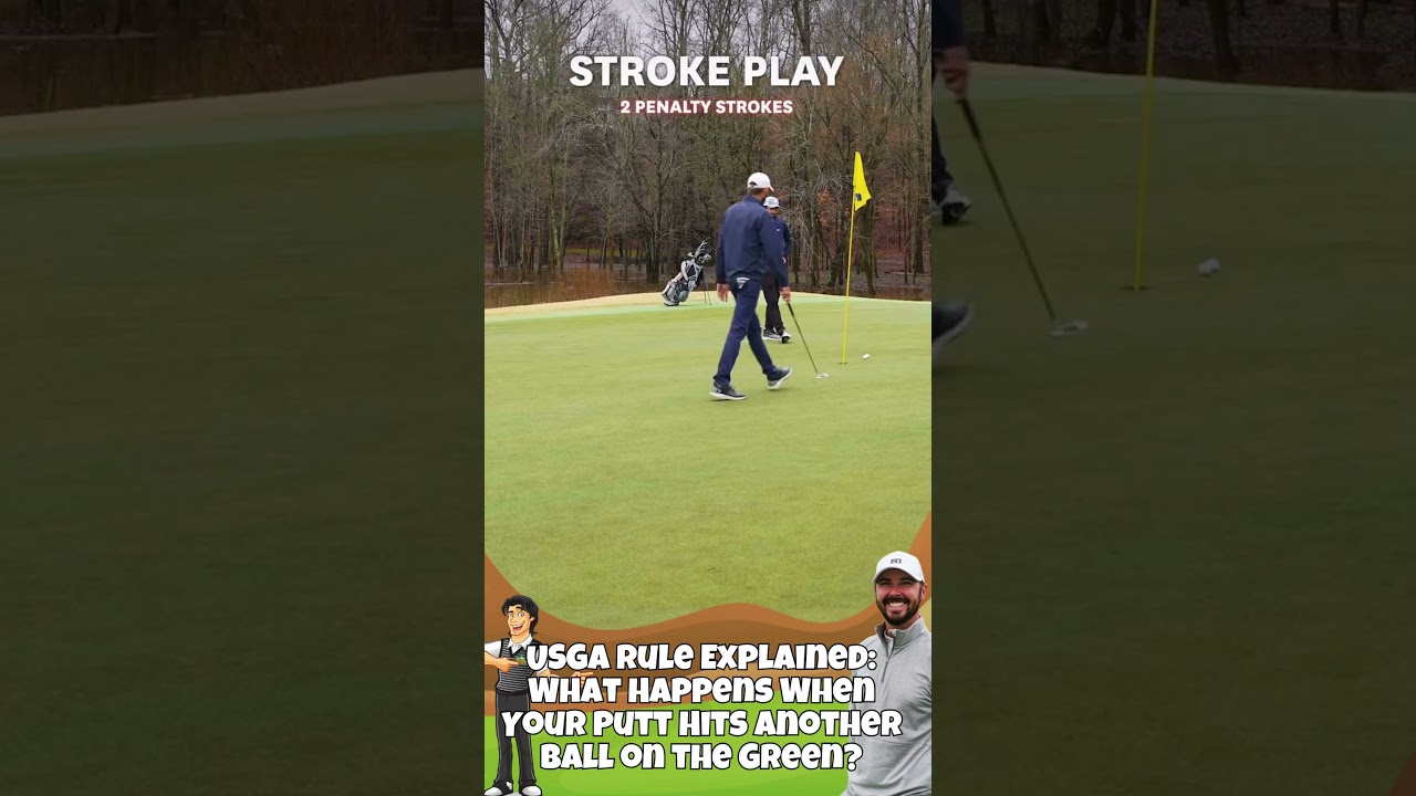 USGA Rule Explained: What Happens When Your Putt Hits Another Ball on the Green? #usgarules