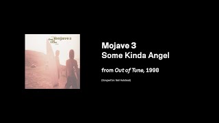 Karaoke: Mojave 3 — Some Kinda Angel
