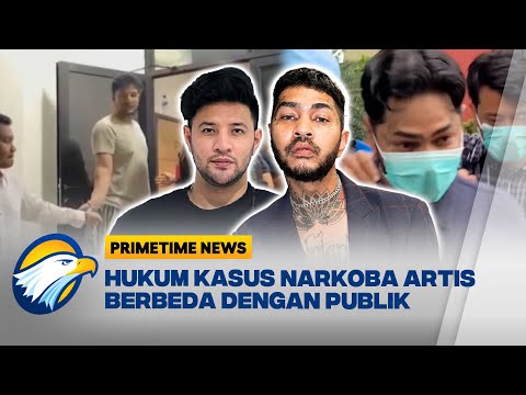 Kasus Narkoba Artis vs Masyarakat, Hukum Dinilai Tidak Sama - [Primetime News]