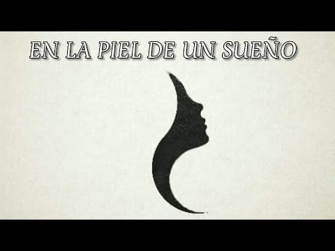 En La Piel De Un Sueño |Poema|