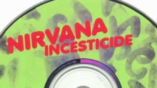 Nirvana - Incesticide [Full Album and Download]