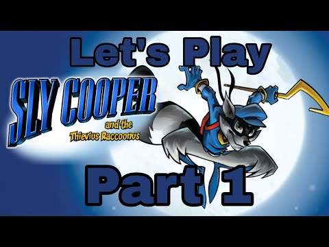 Let's Play Sly Cooper and the Thievius Raccoonus Part 1