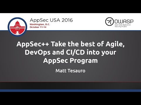 Image thumbnail for talk AppSec++ Take the best of Agile, DevOps and CI/CD into your AppSec Program