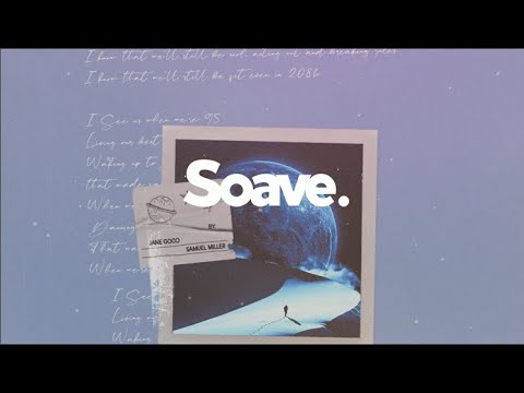 Jane Good & Samuel Miller - Worlds Away