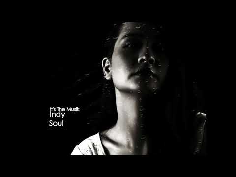 IndySoul - It's The Musik