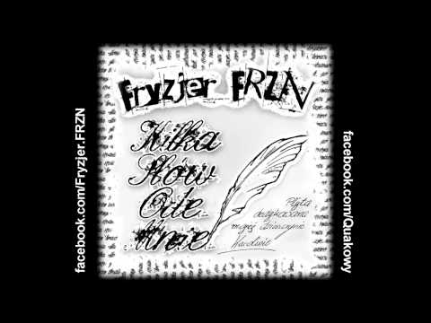 Fryzjer - Mamy Tą Moc (feat. Quako)