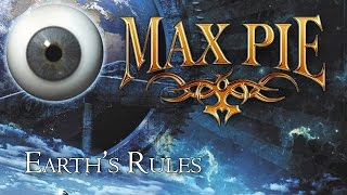 Max Pie [ Progressive Power Metal Band ] - Earth's Rules ( original song )