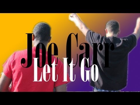 Joe Carr - Let It go