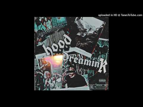 MashHunnid Ft. EseMando - Hood DreaminK