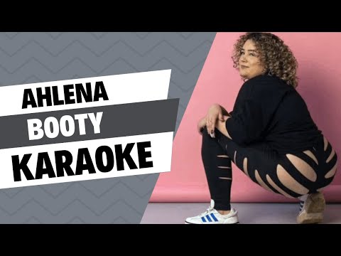 Ahlena - Booty (Karaoke)