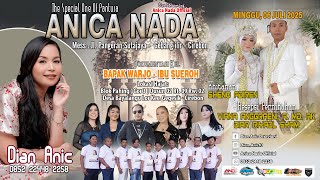 Download lagu 🔴LIVE ANICA NADA ( DIAN ANIC ) | EDISI MALAM 06 JULI 2025 | BAYALANGU LOR  | GEGESIK | CIREBON mp3