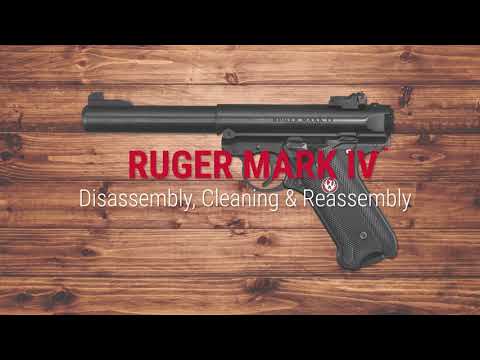 Ruger® Mark IV™ Disassembly, Cleaning and Reassembly Tech Tip