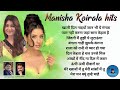Best Of Manisha Koirala Film Songs Alka Yagnik Kumar Sanu Udit Narayan Shekharvideoeditor