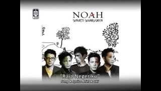 NOAH Raja Negeriku