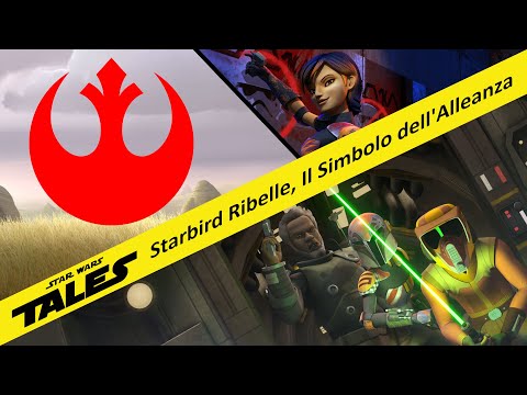 Starbird Ribelle, Storia Completa del Simbolo dell'Alleanza - Star Wars Tales