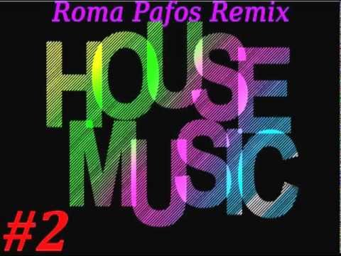 [House_remix](Roma_Pafos_remix)((Roma Pafos Feat. Sarkis Edwards - Say Goodbye))#2